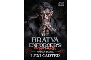 The Bratva Enforcer's Virgin Debt: Age Gap and Mafia Romance (Rusnak Bratva Book 9)