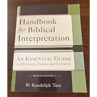 Handbook for Biblical Interpretation: An Essential Guide to