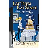 Let Them Eat Stake: A Vampire Chef Mystery