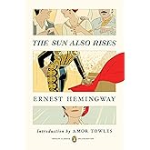 The Sun Also Rises: (Penguin Classics Deluxe Edition)