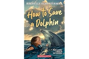How to Save a Dolphin