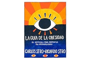 LA GU?A DE LA OBESIDAD: El Protocolo para Restaurar tu Metabolismo (Spanish Edition)