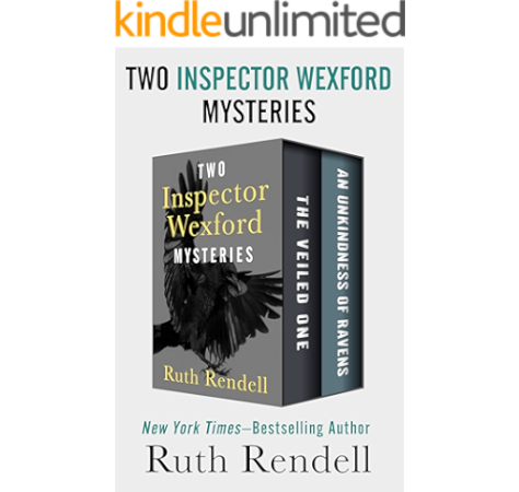 Amazon Com Two Inspector Wexford Mysteries The Veiled One And An Unkindness Of Ravens The Inspector Wexford Mysteries Ebook Rendell Ruth Kindle Store