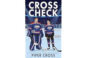 Cross Check: A Steamy Hurt Comfort Forced Proximity Roommate MM Hockey Romance (Chicago Storm Book 2)