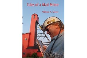 Tales of a Mad Miner