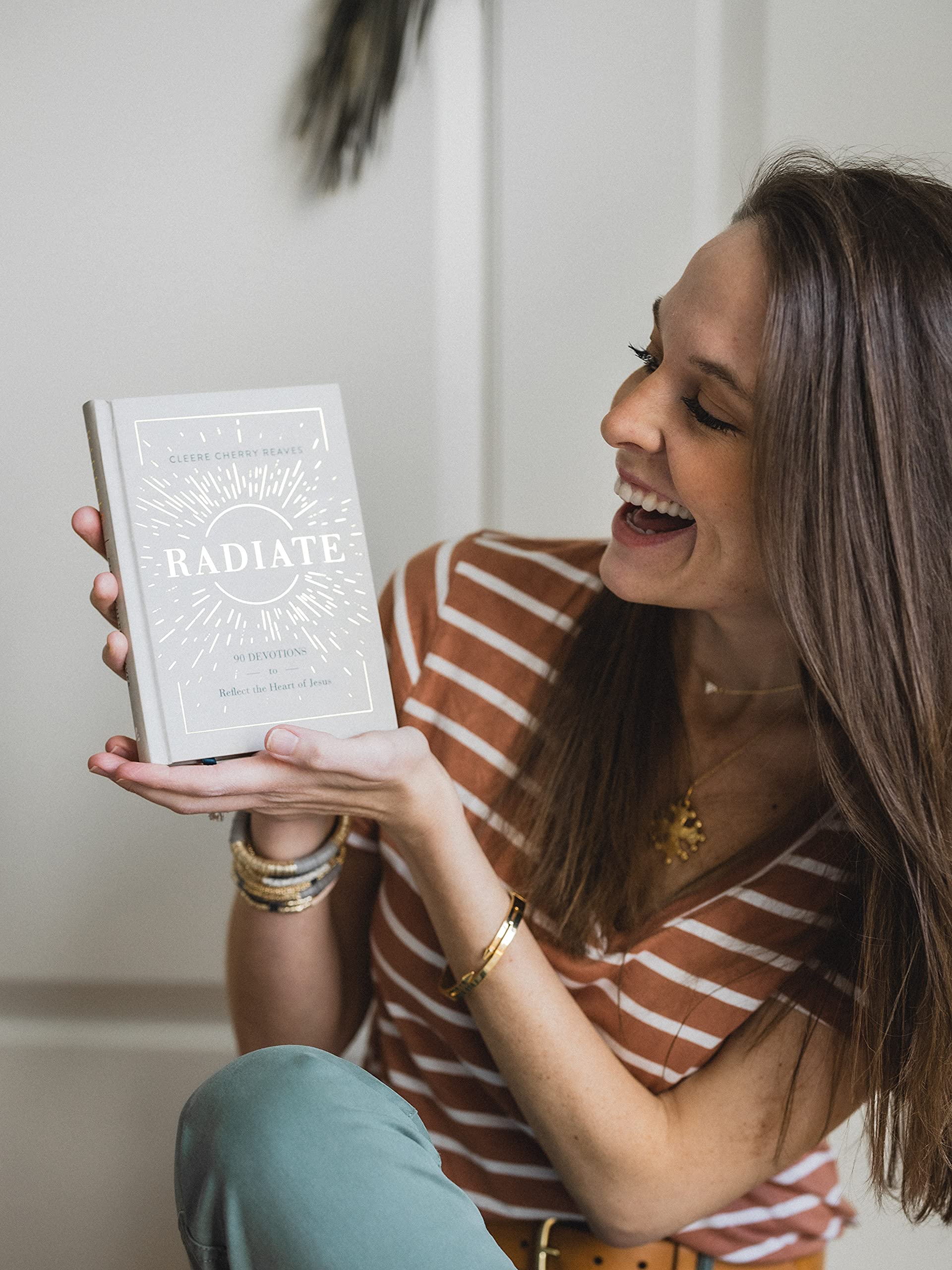 Radiate: 90 Devotions to Reflect the Heart of Jesus