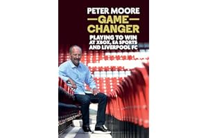 Game Changer: Playing to win at Xbox, EA Sports and Liverpool FC