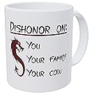 Wampumtuk Dishonor On You Your Cow And Family Dragon 11 Ounces Funny Coffee Mug