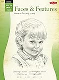 Drawing: Faces & Features: Faces and Features