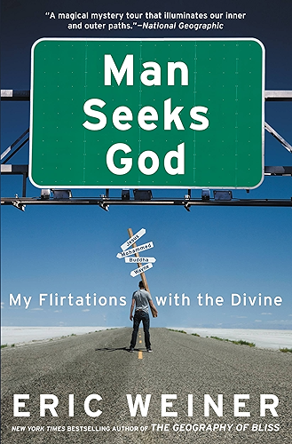 Download Man Seeks God: My Flirtations with the Divine (English Edition) PDF