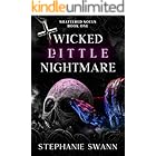 Wicked Little Nightmare: Shattered Souls: Book One