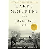 Lonesome Dove: A Novel
