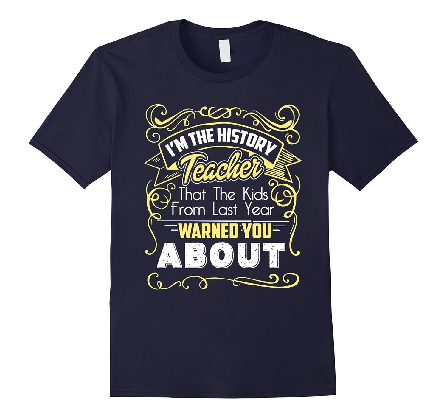 History Teacher That The Kids From Last Year Shirt-ANZ