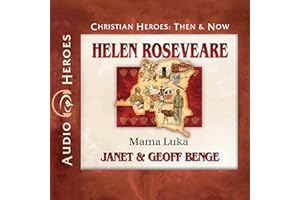 Helen Roseveare: Mama Luka: Christian Heroes: Then & Now