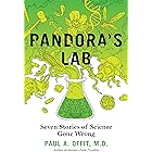 Pandora's Lab: Seven Stories of Science Gone Wrong