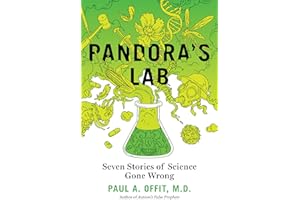 Pandora's Lab: Seven Stories of Science Gone Wrong