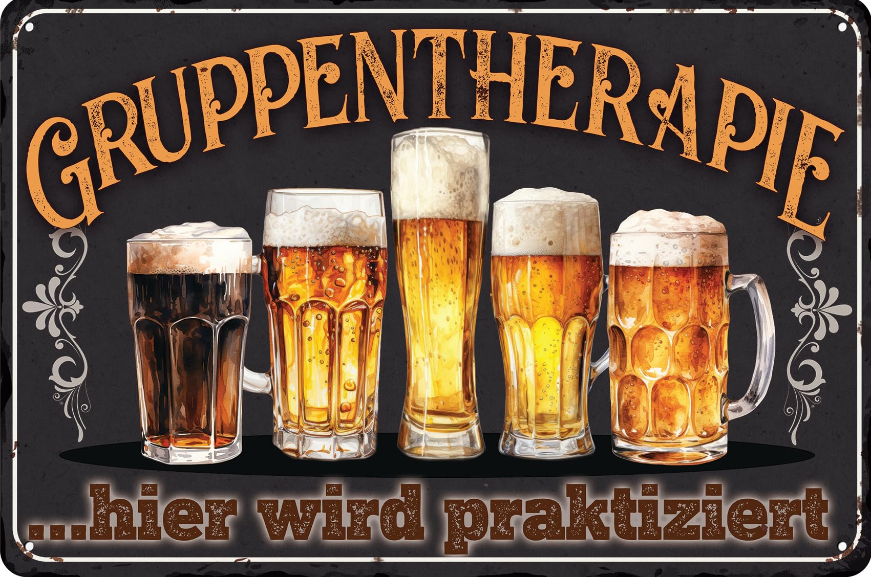 Weatherproof 30 x 20 cm Tin Sign - For Beer Fans, Lovers and Connoisseurs - Funny Saying - "Gruppentherapie, hier wird praktiziert!"