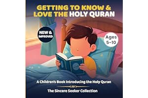 Quran for Kids; Getting to Know & Love the Holy Quran: An Islamic Kid’s Book Introducing the Holy Koran to your Kids (Islamic
