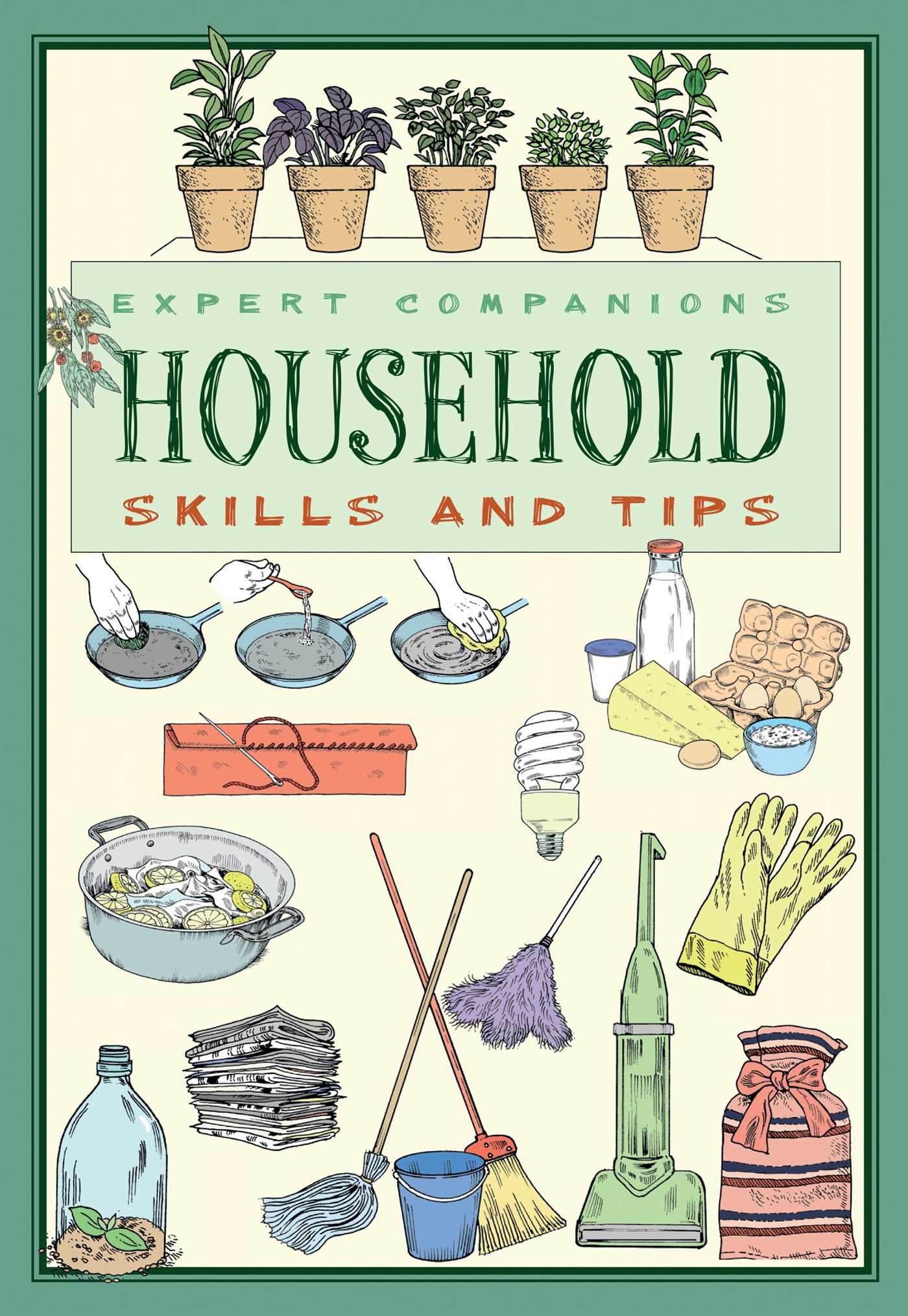 Expert Companions Household Skills And Tips A Guide To - 