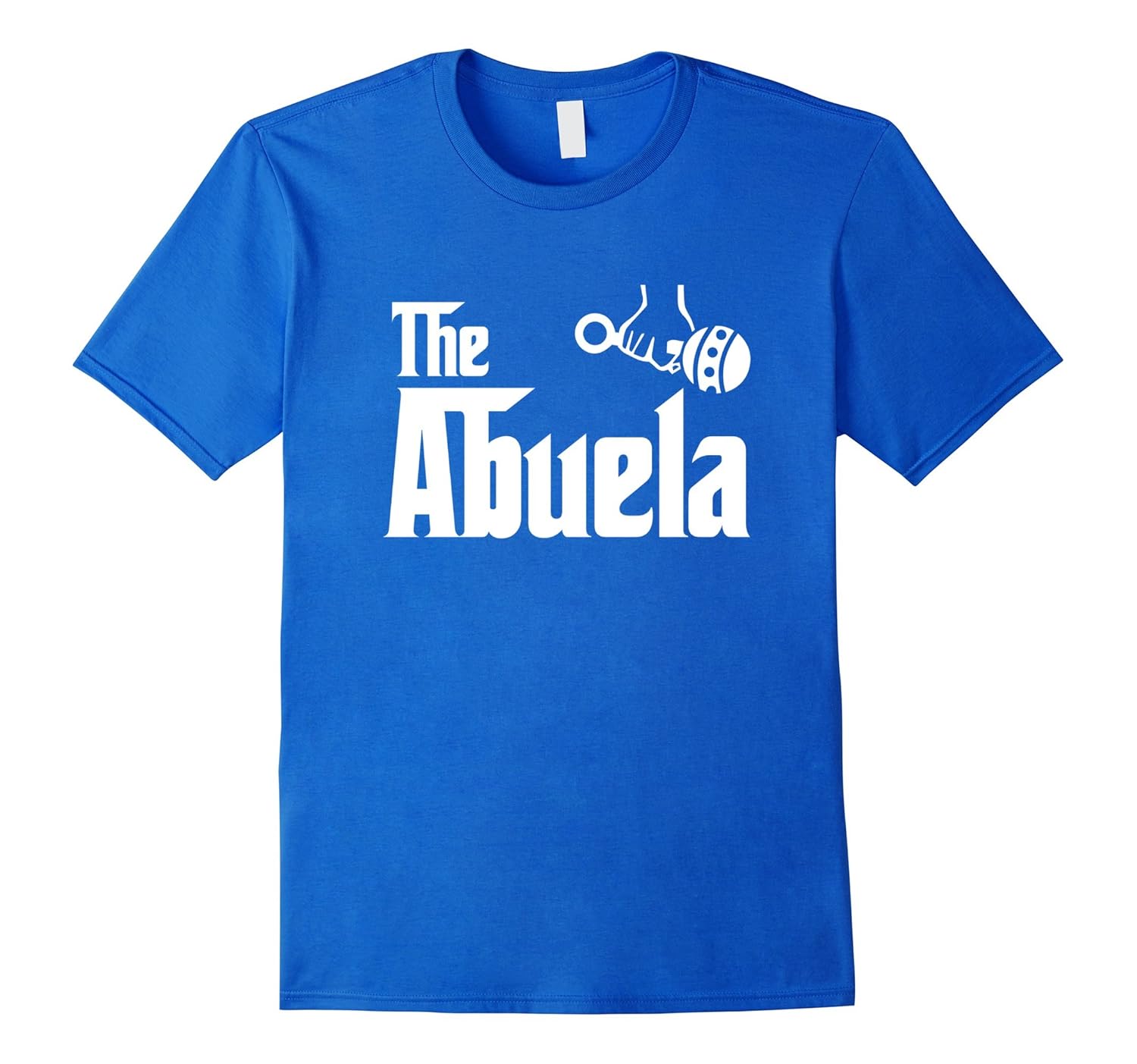 The Abuela! Spanish Grandmother T-Shirt-anz