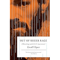 Out of Sheer Rage: Wrestling with D. H. Lawrence book cover