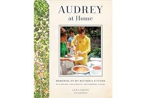 Audrey at Home: Memories of My Mother's Kitchen