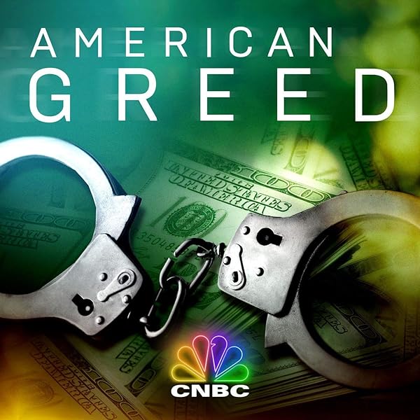 Amazon Com American Greed Podcast Cnbc