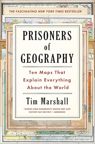 Download Prisoners of Geography: Ten Maps That Explain Everything About the World PDF