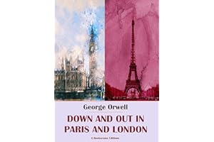 Down and Out in Paris and London