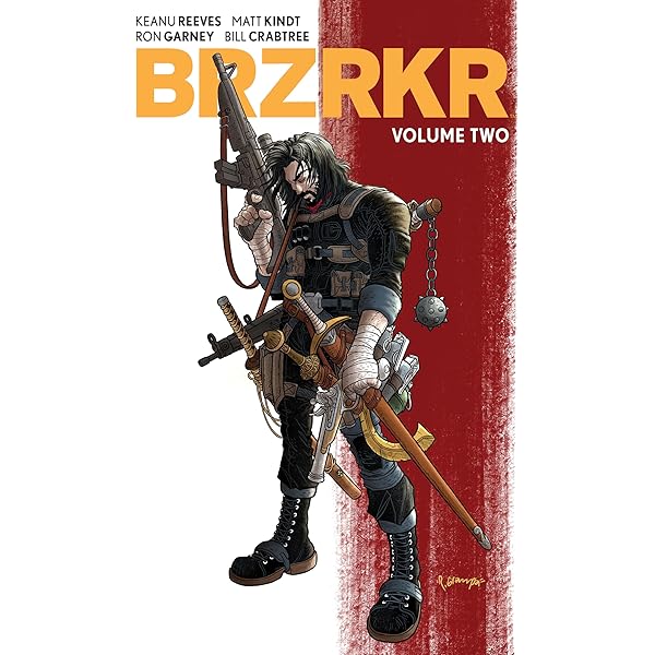 BRZRKR Vol. 3: Reeves, Keanu, Kindt, Matt, Garney, Ron