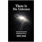 There Is No Universe: A Quantum Gospel of the Mental Universe