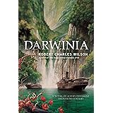 Darwinia: A Novel of a Very Different Twentieth Century
