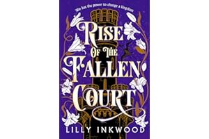 Rise of the Fallen Court: An addictive fantasy romance you need for 2025 inspired by the fairytale of Rapunzel!: Book 2 (The 