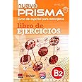 Nuevo Prisma: Libro de ejercicios + audios descargables en la ELEteca (B2)
