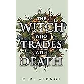 The Witch who Trades with Death