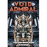 Void Admiral: Space Combat Miniature Game