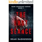 The Last Séance: Dark Covenant Series Book 1