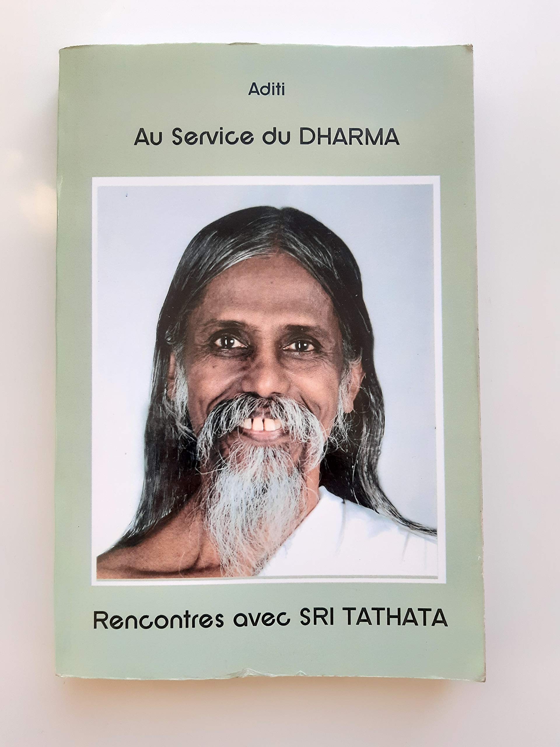rencontre avec sri tathâta