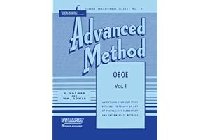 Himie Voxman – Rubank Advanced Method: Oboe | Volume 1 | Essential Oboe Technique and Studies | Scales, Duets, Solos and Articulation Exercises | ... Library (Rubank Educational Library, 92)