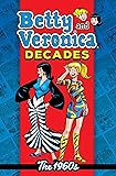 Betty & Veronica Decades: The 1960s