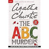 The A. B. C. Murders: A Hercule Poirot Mystery