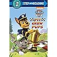 Pit Crew Pups (Paw Patrol) (Step into Reading)