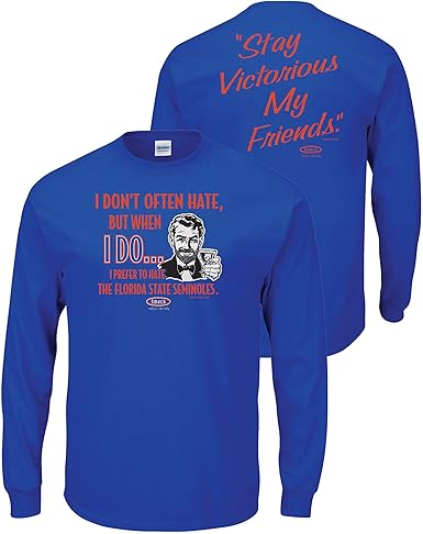 Amazon Com Smack Apparel Florida Football Fans Stay Victorious I Don T Often Hate Anti Fsu Royal T Shirt Sm 5x Clothing smack apparel florida football fans stay victorious i don t often hate anti fsu royal t shirt sm 5x
