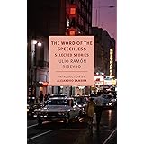 The Word of the Speechless: Selected Stories (New York Review Books Classics)