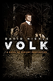Volk: A Novel of Radiant Abomination