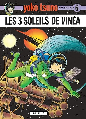 Download Yoko Tsuno, tome 6 : Les 3 soleils de Vinéa PDF
