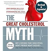 The Great Cholesterol Myth, Revised and Expanded: Why Lowering Your Cholesterol Won't Prevent Heart Disease--and the Statin-F