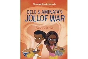 Dele and Aminata’s Jollof War