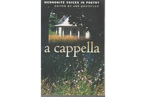 A Cappella: Mennonite Voices in Poetry