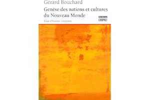 Genèse des nations et cultures du Nouveau Monde: Essai d'histoire comparée (Boréal compact t. 126) (French Edition)